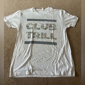 Club Trill Tshirt